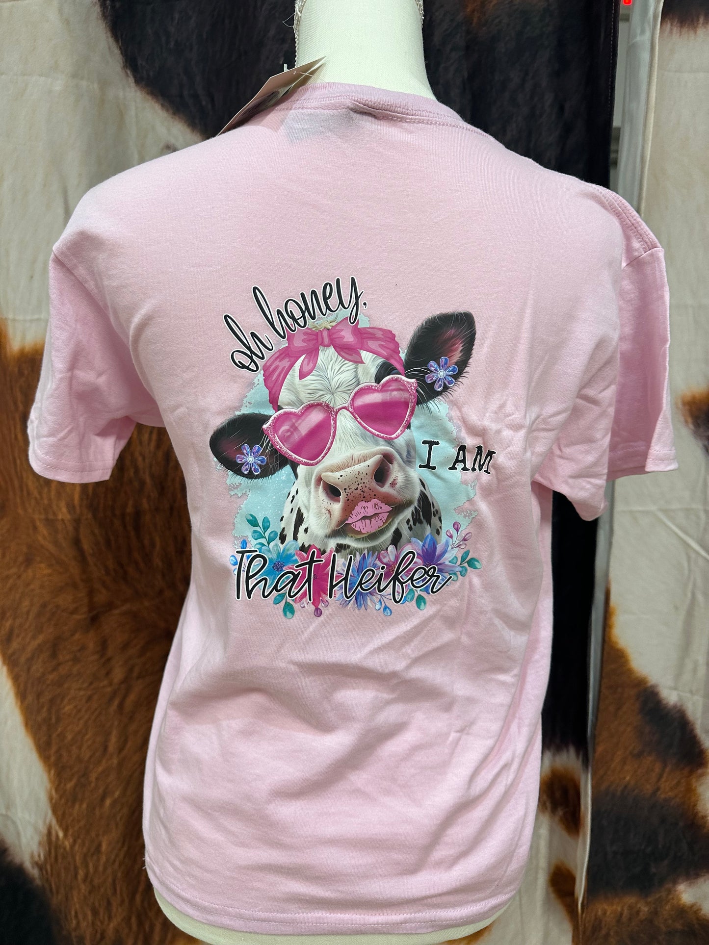 GILDAN| CUSTOM TSHIRT OH HONEY I AM THAT HEIFER PINK