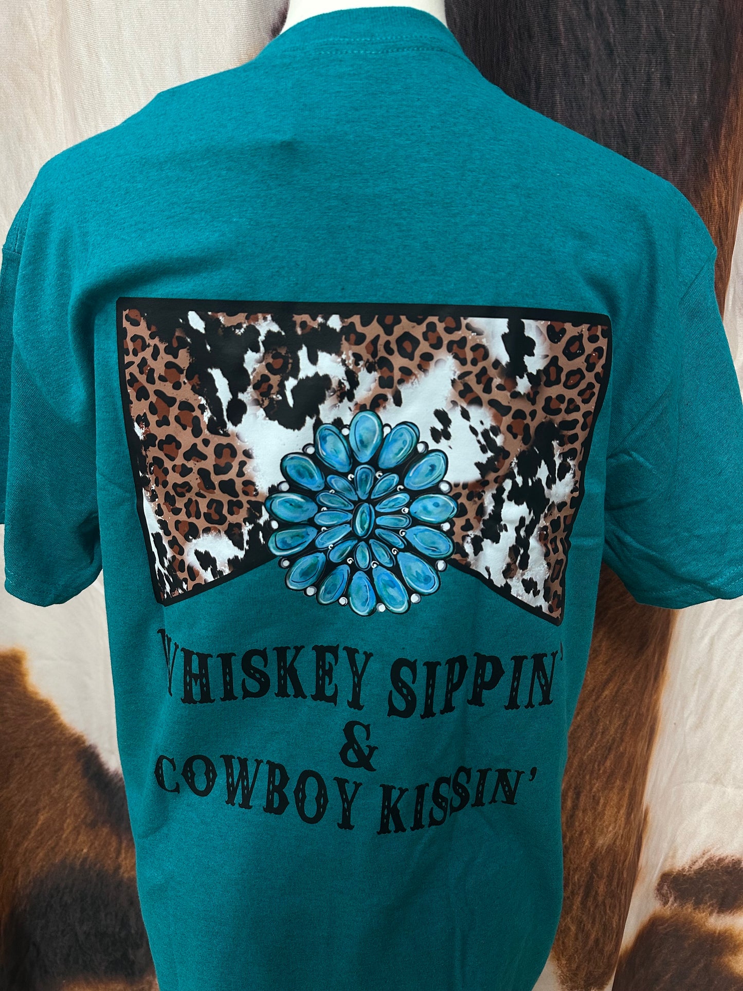 GILDAN| TEAL CUSTOM T-SHIRT WHISKEY SIPPIN & COWBOY KISSIN